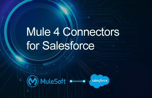 Salesforce connectors for MuleSoft